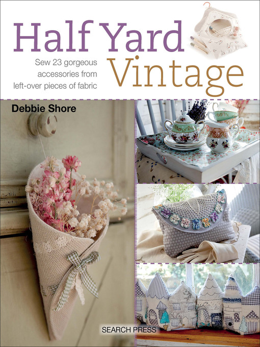 Title details for Half Yard Vintage by Debbie Shore - Available